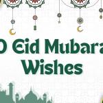 ईद मुबारक: अपने प्रियजनों के साथ शेयर करने के लिए ईद की शुभकामनाएं और कोट्स