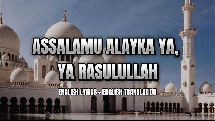 Assalamu Alayka Naat Ya Rasoolallah Arabic